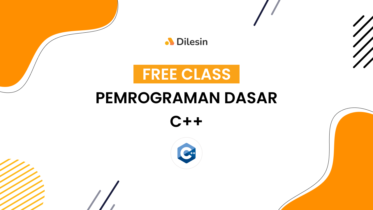 Free Class Dasar Pemrograman C++ #7