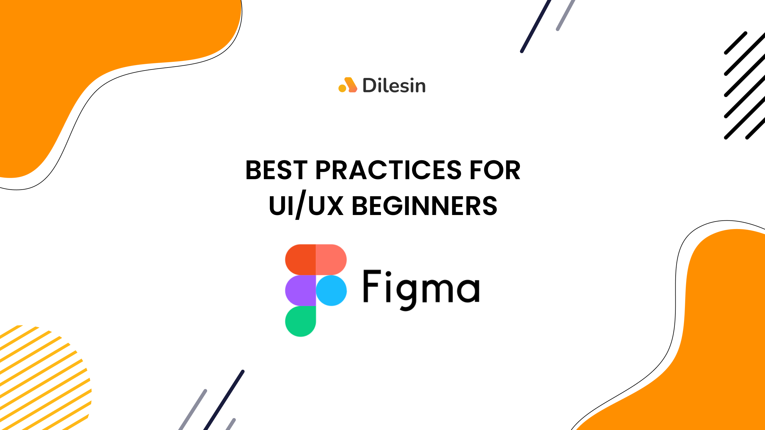 Best Practices For UI/UX Beginners with Figma